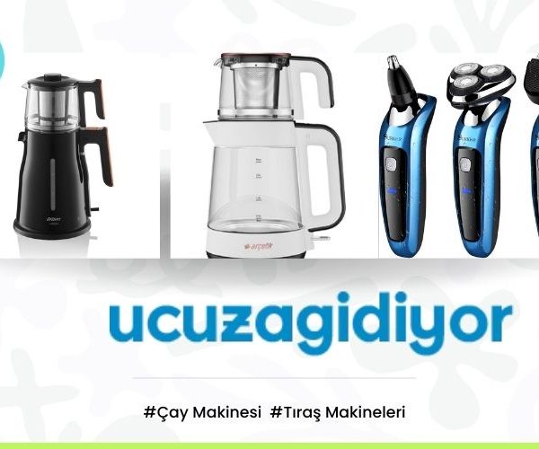 UcuzaGidiyor.com: Eviniz İçin İhtiyaç Duyduğunuz Çay Makinesi ve Tıraş Makineleri