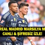 Real Madrid – Marsilya Maçı Hangi Kanalda, Saat Kaçta? Arda Güler Oynayacak Mı? Şampiyonlar Ligi Başlıyor!